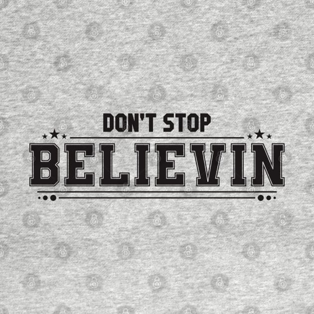 Don't Stop Believin by Nana On Here